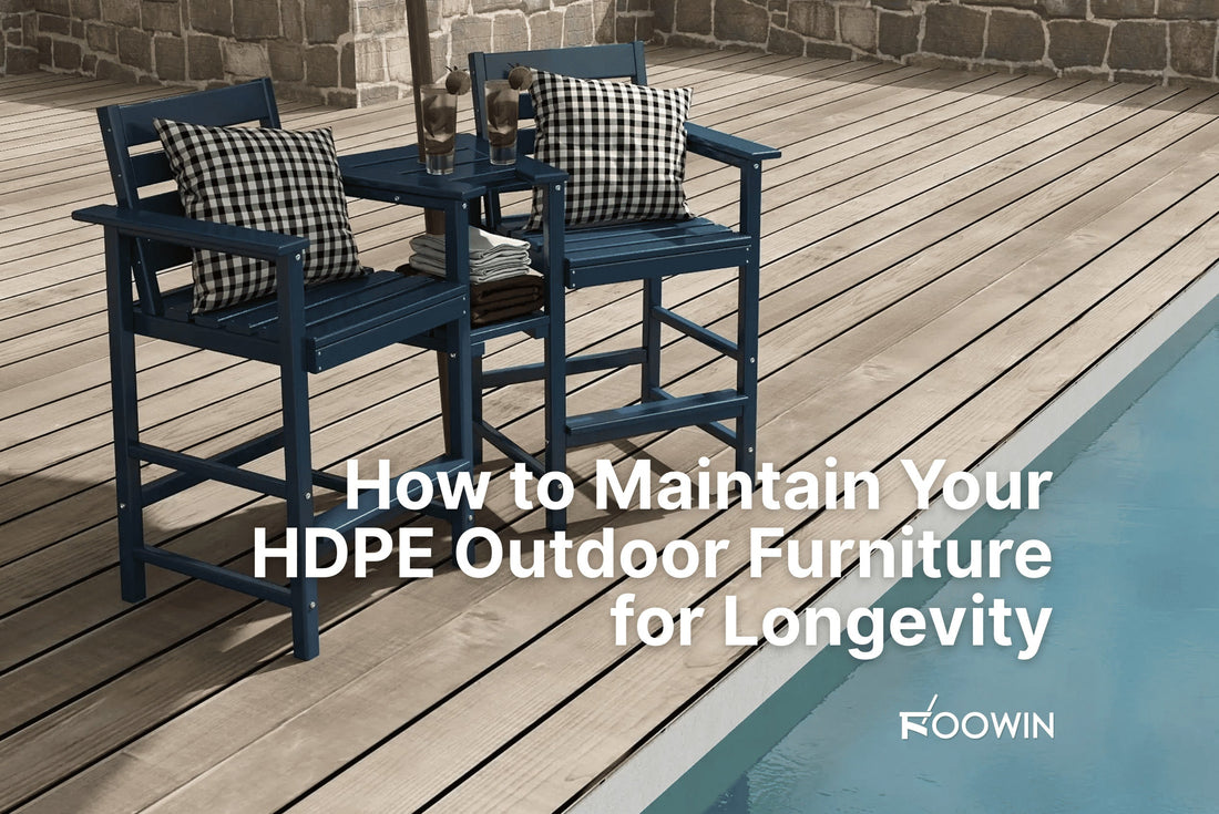 How to Maintain Your HDPE Outdoor Furniture for Longevity